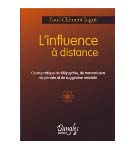 Influence à distance. cours pratique